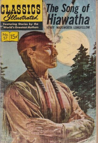 Classics Illustrated 57 Song Of Hiawatha Henry Longfellow 1949 Golden Age