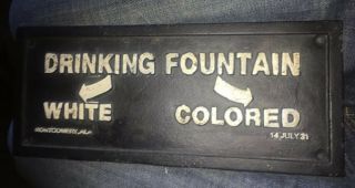 Vintage C Iron Drinking Fountain Segregation White/ Colored Sign 1931 Montgomery