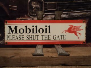 Vintage Mobiloil Gargoyle Porcelain Gas Station Pump Sign " Please Shut The Gate "