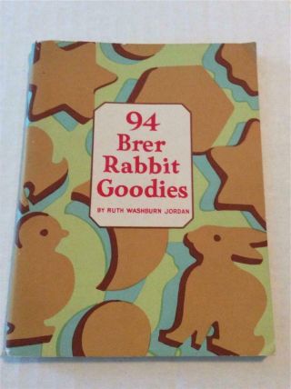 94 Brer Rabbit Goodies Cookbook