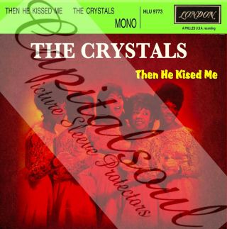 60s R/b Girl Group Spector London The Crystals Then He Kissed Me Picture Sleeve