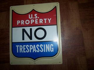 Vintage U.  S.  Property No Trespassing Sign Heavy 3d Molded Plastic 100 Authentic