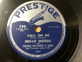 The Mello Moods Doowop 78 Call On Me / I Tried And Tried On Prestige Vg,  /mint -