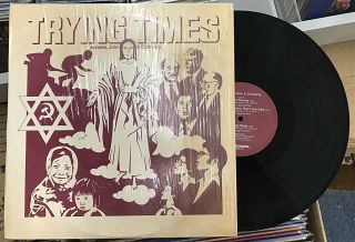 Rare Annette,  John & Company " Trying Times " Local To Dc Prvt Lbl 12 " Gospel Lp