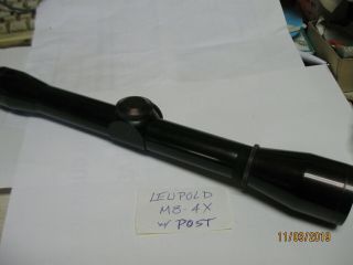 Exc Vintage Leupold M8 - 4x Rifle Scope Rare Post And Crosshair Clear View 1960 