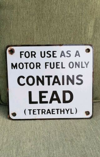 Contains Lead Porcelain Sign Gasoline Motor Fuel Gas Vintage Pump Plate