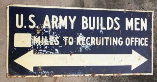 Vtg WWI Era U.  S.  Army Builds Men Recruitment Sign Tin 20” X Miles To Recruiting 2