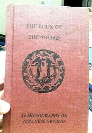 The Book Of The Sword - 10 Monographs On Japanese Swords - Token Kenkyu Kai
