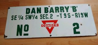 Vintage Conoco Porcelain Oil Well Lease Sign Rare No 2 (10 " X 26 ")