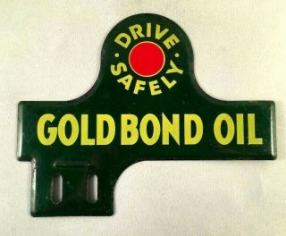 Vintage Gold Bond Oil License Plate Topper Rare Old Advertising Sign 1950s