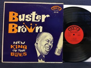 Buster Brown - King Of The Blues - 1960 - Fire Label - Mono