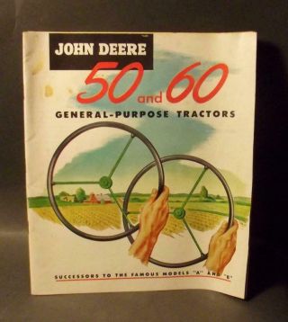 John Deere 50 And 60 General Purpose Tractor 35 Page Booklet