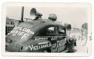 Car Wth Political Graffiti " Taylor For Sheriff Suppress Vice,  Gambling 1948 Photo