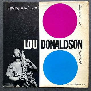 Lou Donaldson Swing And Soul Blue Note Lp 1566 Dg Mono Rvg Ear No R/inc