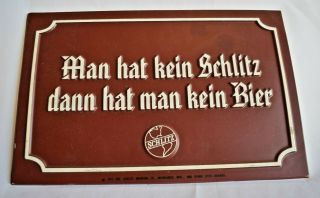 Rare Vintage Schlitz Beer Sign With German Saying
