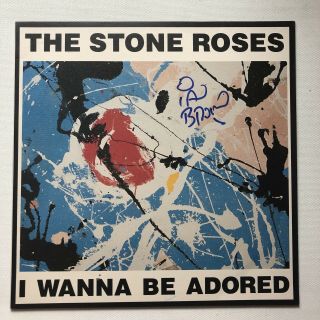 Signed I Wanna Be Adored Record Autographed The Stone Roses Ian Brown