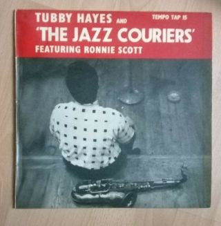 Tubby Hayes And The Jazz Couriers Ft Ronnie Scott Uk Temp