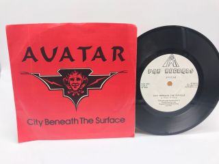 Avatar (pre - Savatage) " City Beneath The Surface " Par Records 7 " 1983 Nm