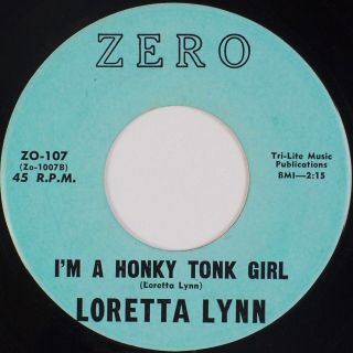 Loretta Lynn: I’m A Honky Tonk Girl Zero ’60 1st Release Country 45 Rare Hear