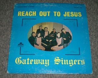 The Gateway Singers Reach Out To Jesus Rare Christian Gospel Xian Fast