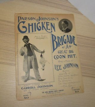 Antique Black Americana Carroll Johnson Chicken Brigade Sheet Music Coon 1896