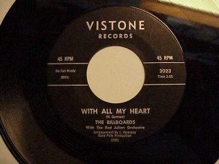 Extremely Rare Doo Wop 1st Press 45 By The " Billboards " On Vistone 2023