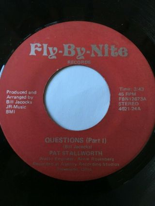 Rare Ohio Soul Funk 45/ Pat Stallworth " Questions Pt 1 " Vg,  Hear Orig