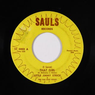 Sweet Soul/funk Mod 45 - Little Jimmy Strick - That Girl - Sauls - Obscure