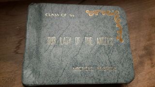 Vintage Our Lady Of The Angels 1959 Autograph Book Chicago Reserved For Carol