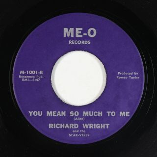 Northern/deep Soul 45 - Richard Wright - You Mean So Much To Me - Me - O - Vg,  Mp3