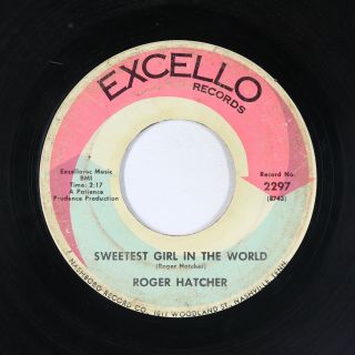 Northern/crossover Soul 45 - Roger Hatcher - Sweetest Girl - Excello - Mp3