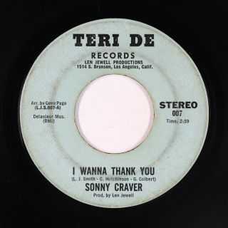 Crossover/northern Soul 45 - Sonny Craver - I Wanna Thank You - Teri De - Mp3