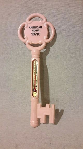 Vintage Advertising Plastic Key & Thermometer - American Hotel Bath,  Pa.  Euc