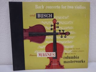 Bach Concerto In D Minor For Two Violins Busch & Magnes 12 " /78 2 - Disc Set Mx - 253