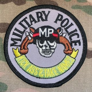 Military Police Mp Kick Ass & Take Names Patch Glue On (b111)