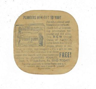 Planters Mr Peanut Illustrated Wax Lid Liner Coupon America Paint Book Ad 2½ "