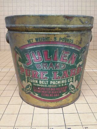 Julien Brand Pure Lard Corn Belt Packing Company Dubuque Iowa 5lb Tin Pail