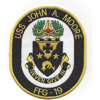 Uss John A.  Moore Ffg - 19 Guided Missile Frigate Ship Patch