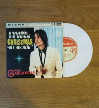 Julian Casablancas I Wish It Was Christmas Today Rare White Vinyl 7 Strokes