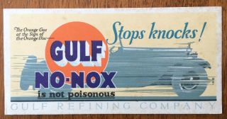 Gulf Refining Company No - Nox Gasoline Ink Blotter - Stops Knocks