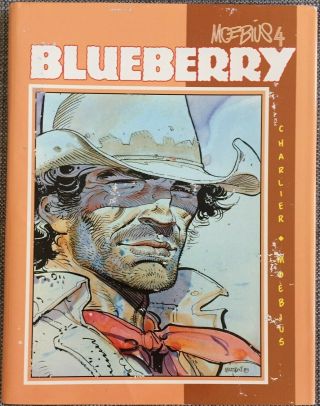 Moebius 4 - Blueberry Signed Limited Edition (jean - Michel Charlier,  Jean Giraud)