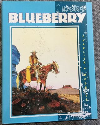 Moebius 5 - Blueberry Signed Limited Edition (jean - Michel Charlier,  Jean Giraud)
