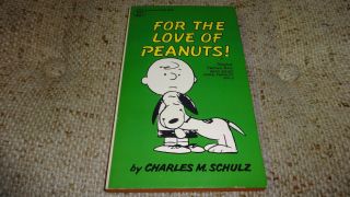 For The Love Of Peanuts A Fawcett Crest Book 1956