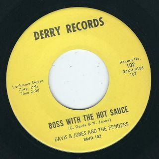 R&b / Soul - Davis & Jones & The Fenders Derry 102 Boss With The Hot Sauce ♫