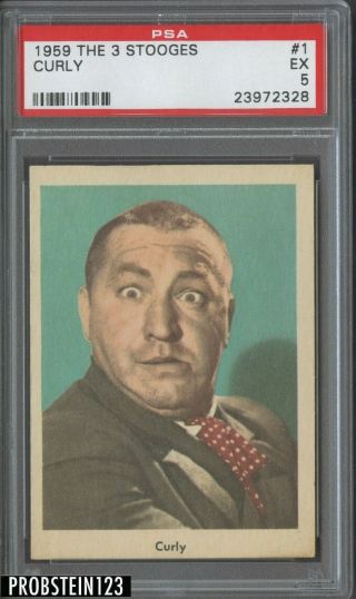 1959 Fleer The 3 Three Stooges 1 Curly Psa 5 Ex " First Card In Set "