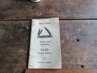 1969 Case Xx Pocket Knife Hand Book History And Collecting By Dewey P.  Ferguson