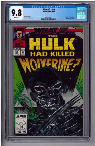 What If.  50 Highest Cgc 9.  8 Grade & White Pages Death Of Wolverine Hulk 6/93