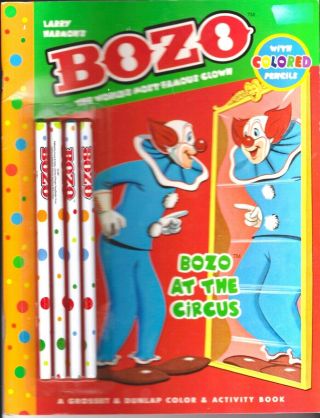 Bozo The Clown 2005 Coloring Book With Color Pencils,  By Larry Harmon
