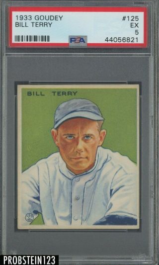 1933 Goudey 125 Bill Terry York Giants Hof Psa 5 Ex