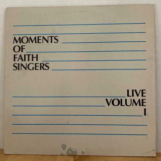 Private Gospel Modern Soul Lp Moments Of Faith Singers Live Volume 1 Hear